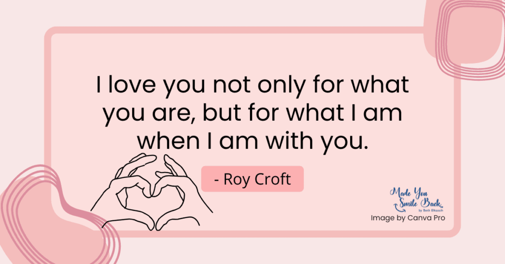 33 Top Quotes Deep Feelings &Raquo; I Love You Not Only For What You Are But For What I Am When I Am With You 1024X536 1