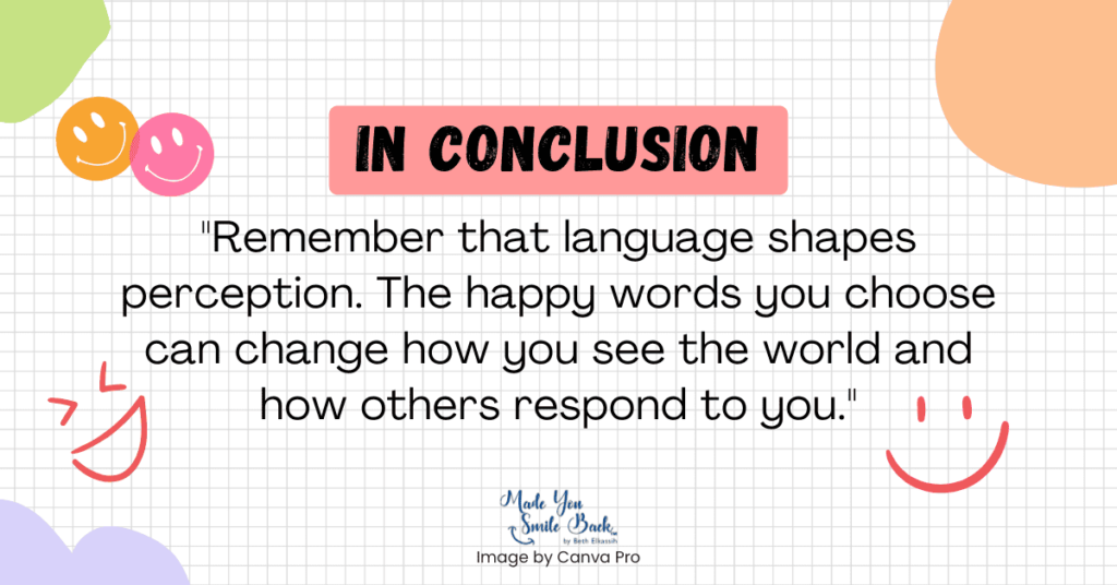 Word Power: 25 Happy Words That Will Make You Smile 9 Word Power: 25 Happy Words That Will Make You Smile &Raquo; In Conclusion 1 1 1024X536 1