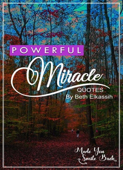Powerful Miracle Quotes