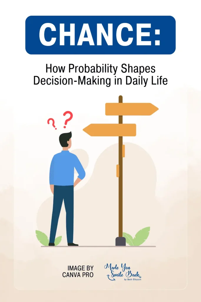 Chance: How Probability Shapes Decision-Making In Daily Life 4 Chance: How Probability Shapes Decision-Making In Daily Life &Raquo; Chance How Probability Shapes Decision Making In Daily Life 683X1024 1