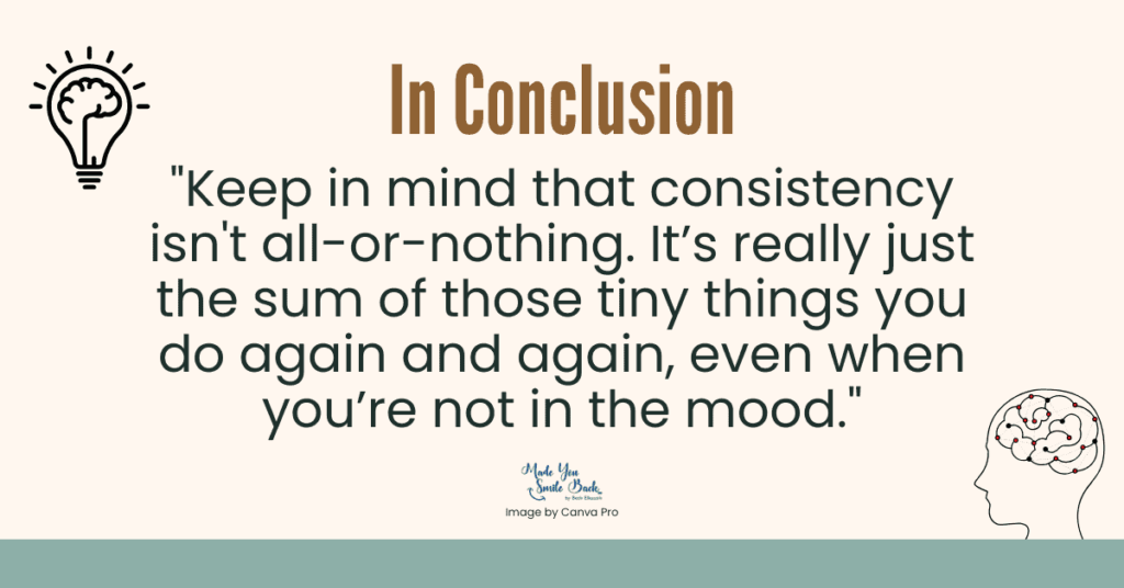 How To Have A Consistent Mindset &Raquo; In Conclusion 1 5 1024X536 1