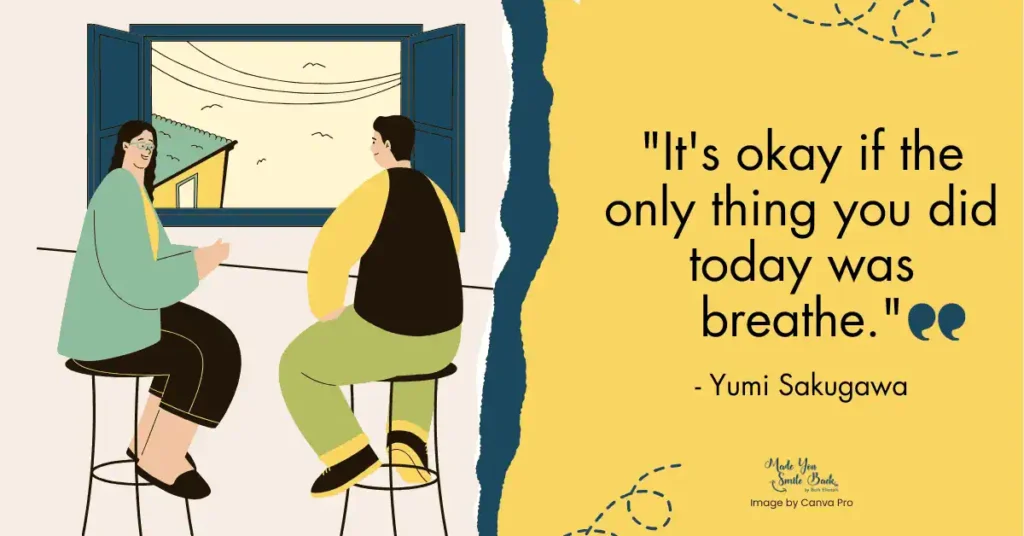 25 Reminder Quotes That Will Shift Your Mindset &Raquo; Its Okay If The Only Thing You Did Today Was Breathe 1024X536 1