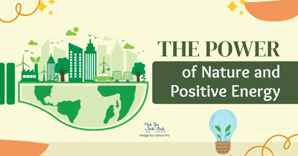 Positive Energy: Harnessing The Power Of Optimism &Raquo; The Power Of Nature And Positive Energy 1024X536 1