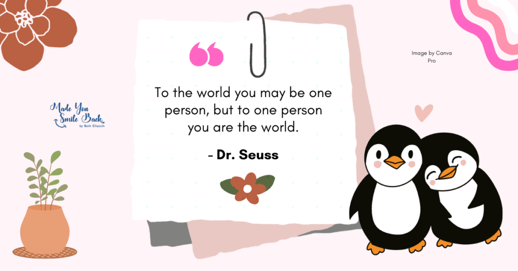 Top 25 Love Quotes For Him That Will Touch His Heart 4 Top 25 Love Quotes For Him That Will Touch His Heart &Raquo; To The World You May Be One Person But To One Person You Are The World 1024X536 1