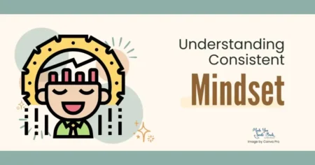 How To Have A Consistent Mindset &Raquo; Understanding Consistent Mindset 1024X536 1