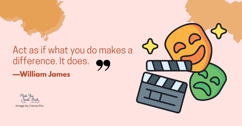 25 Cute Inspirational Quotes: Uplifting Sayings To Brighten Your Day &Raquo; Act As If What You Do Makes A Difference It Does 1024X536 1