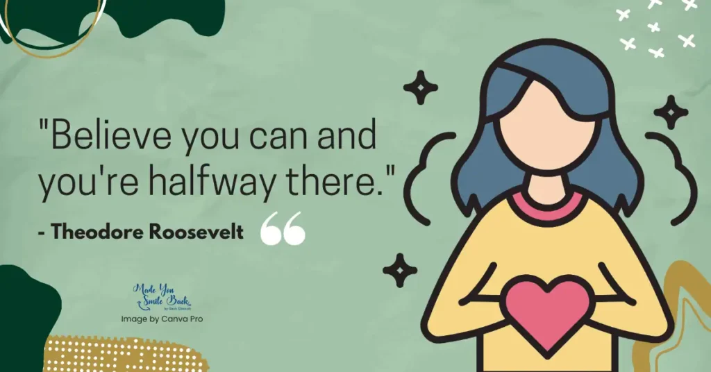 25 So True Quotes: Insightful Sayings About Life And Human Nature &Raquo; Believe You Can And Youre Halfway There 1024X536 1