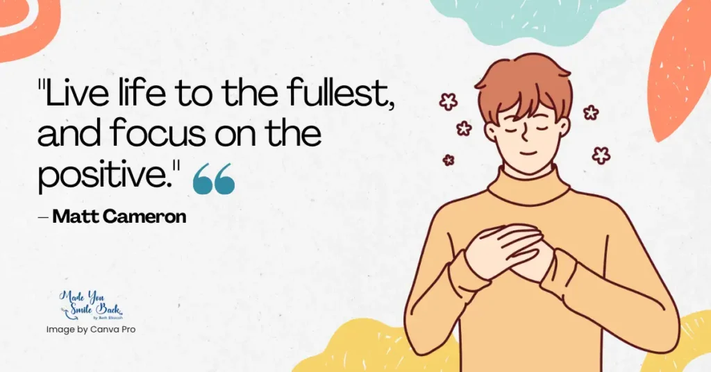 25 Positive Thoughts Quotes To Inspire A Brighter Mindset &Raquo; Live Life To The Fullest And Focus On The Positive 1024X536 1