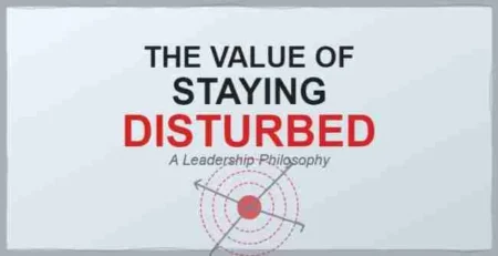 The Value Of Staying Disturbed: A Leadership Philosophy &Raquo; Staying Disturbed 650X334 1