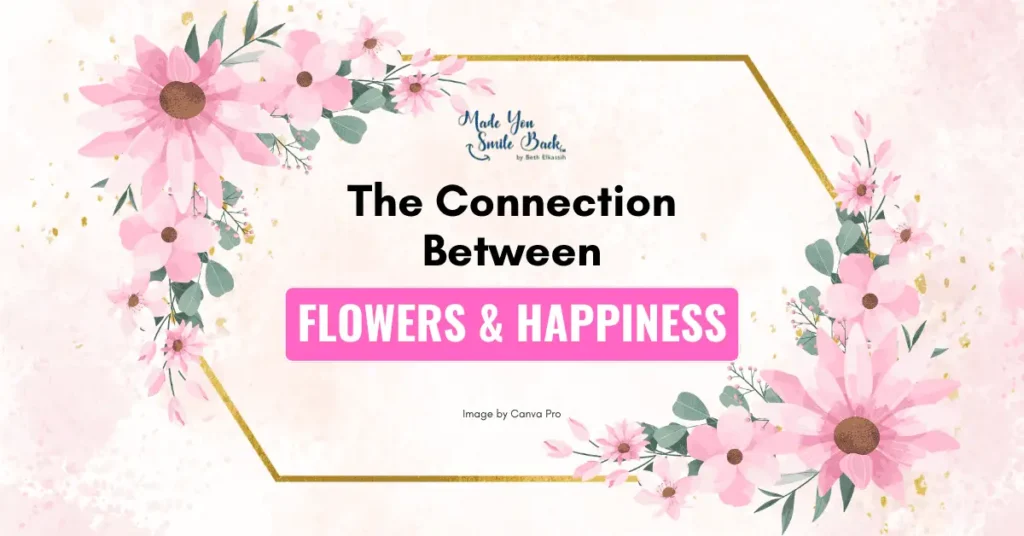 How The Magical Power Of Flowers Makes Us Happy &Raquo; The Connection Between Flowers And Happiness 1024X536 1