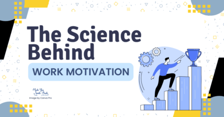 25 Work Motivational Quotes &Raquo; The Science Behind Work Motivation 1024X536 1