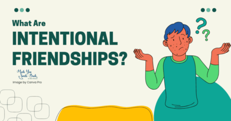 Intentional Friendships: Building Meaningful Connections In Everyday Life &Raquo; What Are Intentional Friendships 1024X536 1