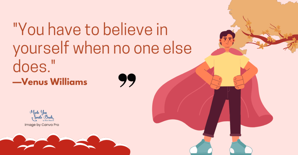 25 Cute Inspirational Quotes: Uplifting Sayings To Brighten Your Day &Raquo; You Have To Believe In Yourself When No One Else Does 1 1024X536 1