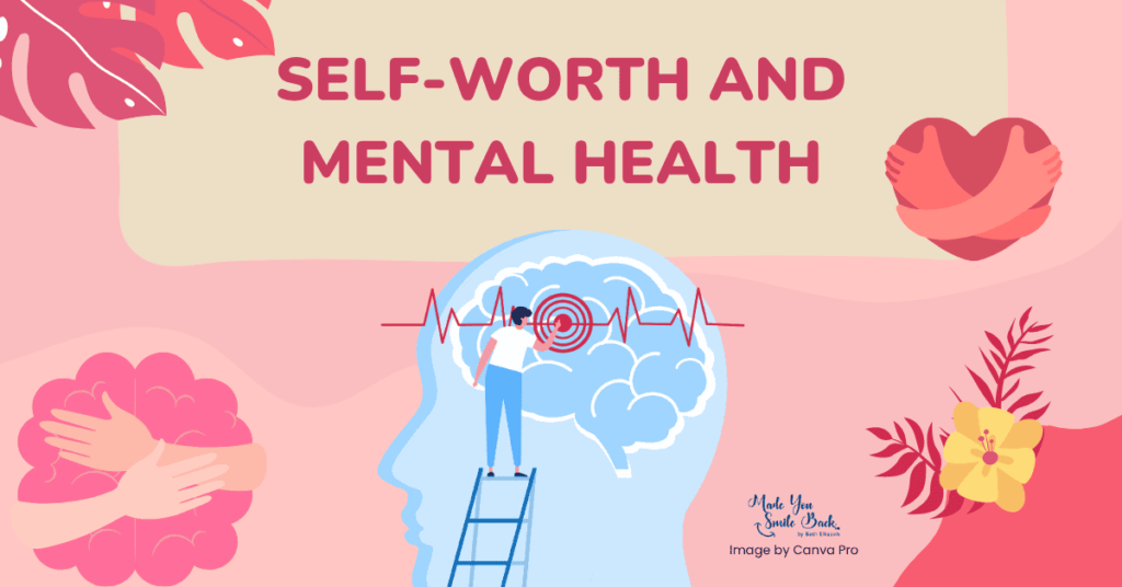 Self Worth: Building Confidence And Embracing Your Value &Raquo; Self Worth And Mental Health 1024X536 1