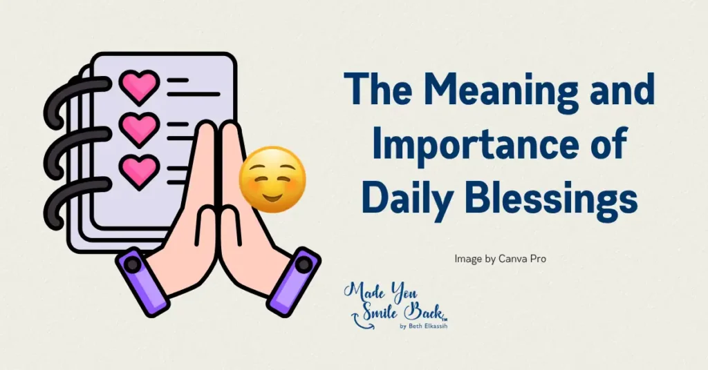 Daily Blessings: Enhancing Gratitude In Everyday Life &Raquo; The Meaning And Importance Of Daily Blessings 1024X536 1