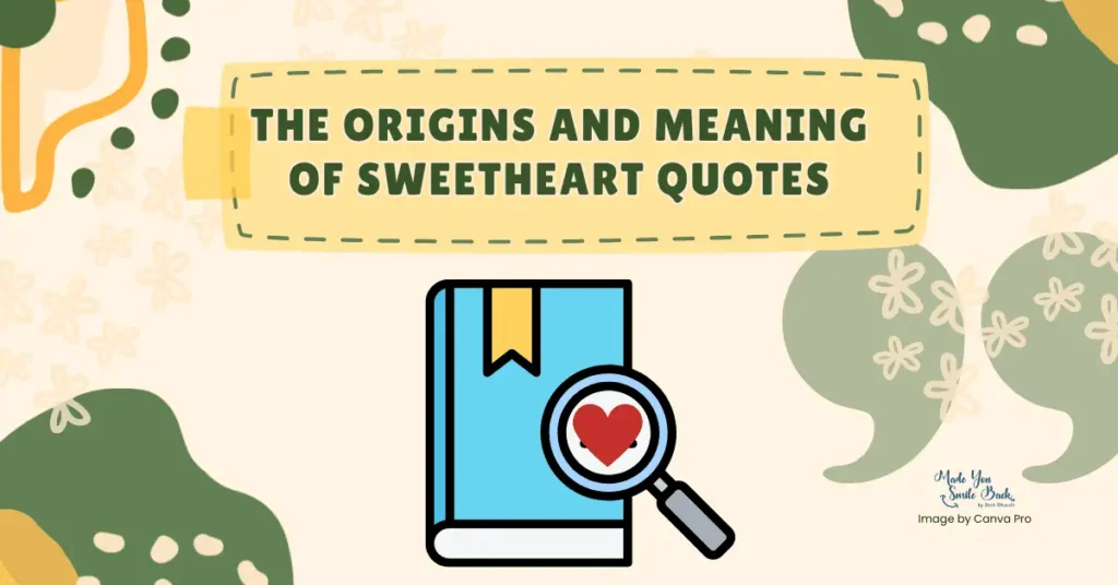 25 Top Sweetheart Quotes: Heartfelt Messages To Express Your Love 1 25 Top Sweetheart Quotes: Heartfelt Messages To Express Your Love &Raquo; The Origins And Meaning Of Sweetheart Quotes 1024X536 1
