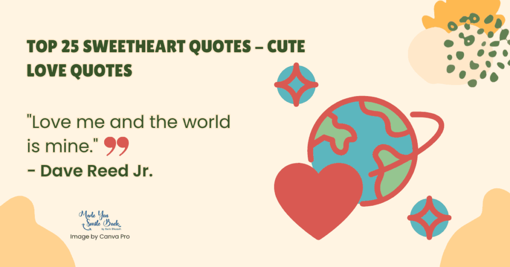 25 Top Sweetheart Quotes: Heartfelt Messages To Express Your Love 3 25 Top Sweetheart Quotes: Heartfelt Messages To Express Your Love &Raquo; Top 25 Sweetheart Quotes Cute Love Quotes 1024X536 1