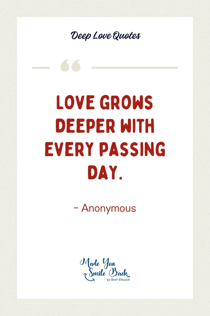 30 Short Deep Love Quotes &Raquo; Love Grows Deeper With Every Passing Day 683X1024 1