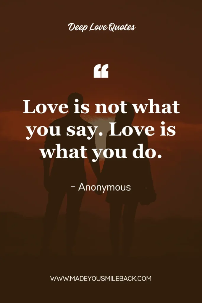 30 Short Deep Love Quotes &Raquo; Love Is Not What You Say Love Is What You Do 683X1024 1