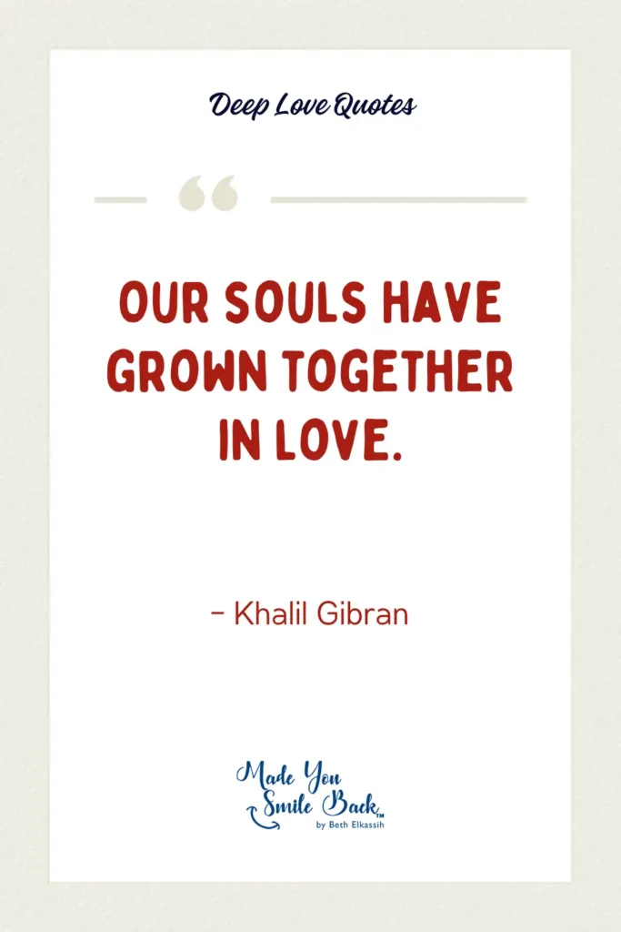 30 Short Deep Love Quotes &Raquo; Our Souls Have Grown Together In Love 683X1024 1