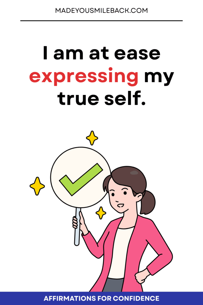 25 Top Affirmations For Confidence To Transform Your Self-Belief And Inner Strength &Raquo; I Am At Ease Expressing My True Self 683X1024 1