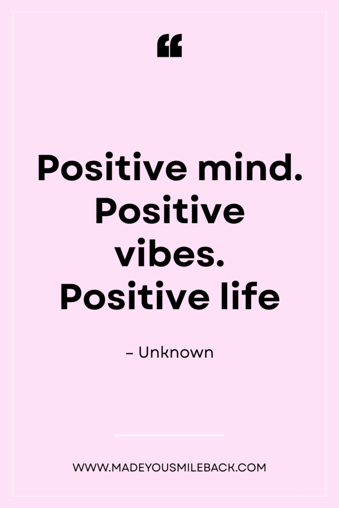 30 Top Quotes For Positive Vibes To Inspire Your Day &Raquo; Positive Mind Positive Vibes Positive Life 683X1024 1