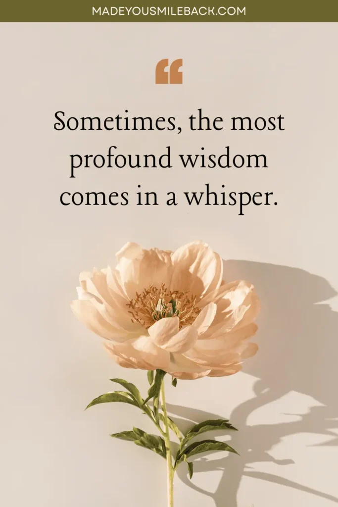 25 Best Whisper Quotes For Inspiration And Reflection &Raquo; Sometimes The Most Profound Wisdom Comes In A Whisper 683X1024 1