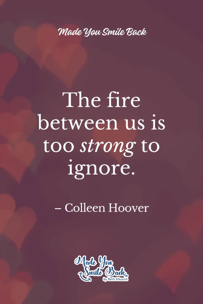 25 Book Quotes Spicy: Bold Selections That Will Make Your Heart Race &Raquo; The Fire Between Us Is Too Strong To Ignore 683X1024 1