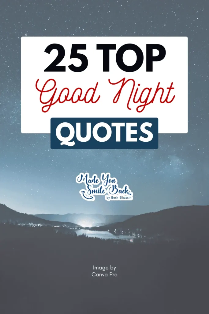25 Good Night Quotes For Peaceful Rest And Inspiration &Raquo; 25 Top Good Night Quotes 1 1 683X1024 1