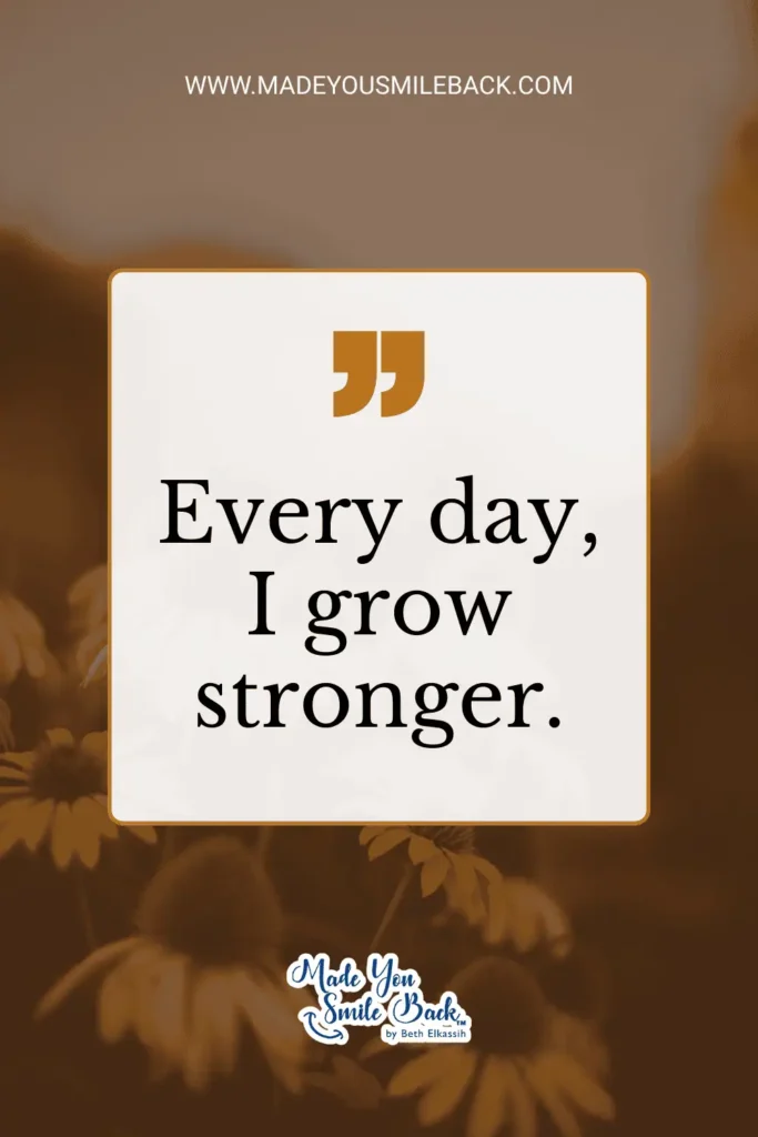30 Women Affirmations For Strength, Confidence, And Growth &Raquo; Every Day I Grow Stronger 683X1024 1