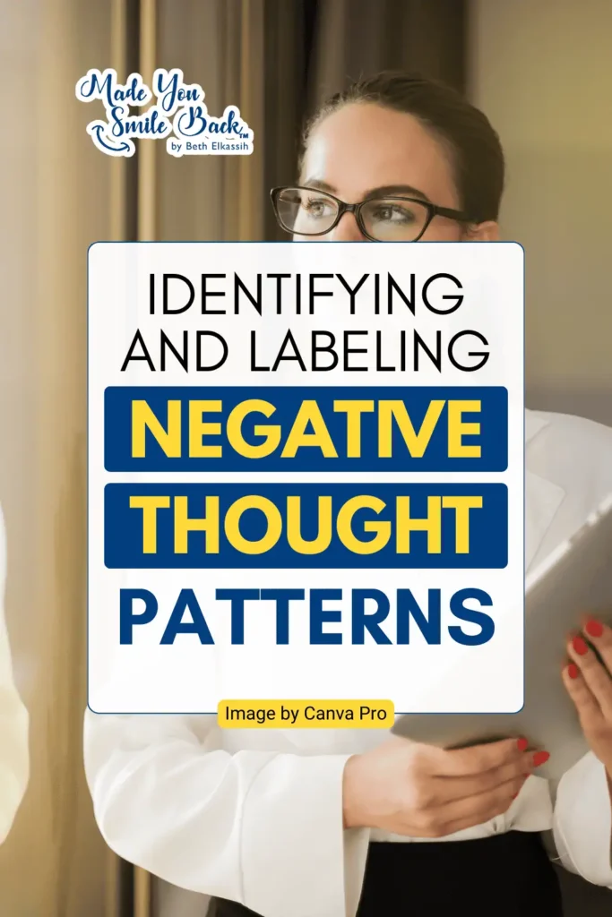 How I Use Mindfulness To Stop Negative Thoughts And Build Mental Clarity &Raquo; Identifying And Labeling Negative Thought Patterns 683X1024 1
