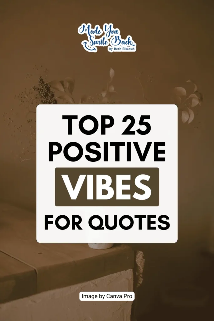 25 Top Positive Vibes For Quotes To Inspire Daily Motivation &Raquo; Top 25 Positive Vibes For Quotes 683X1024 1