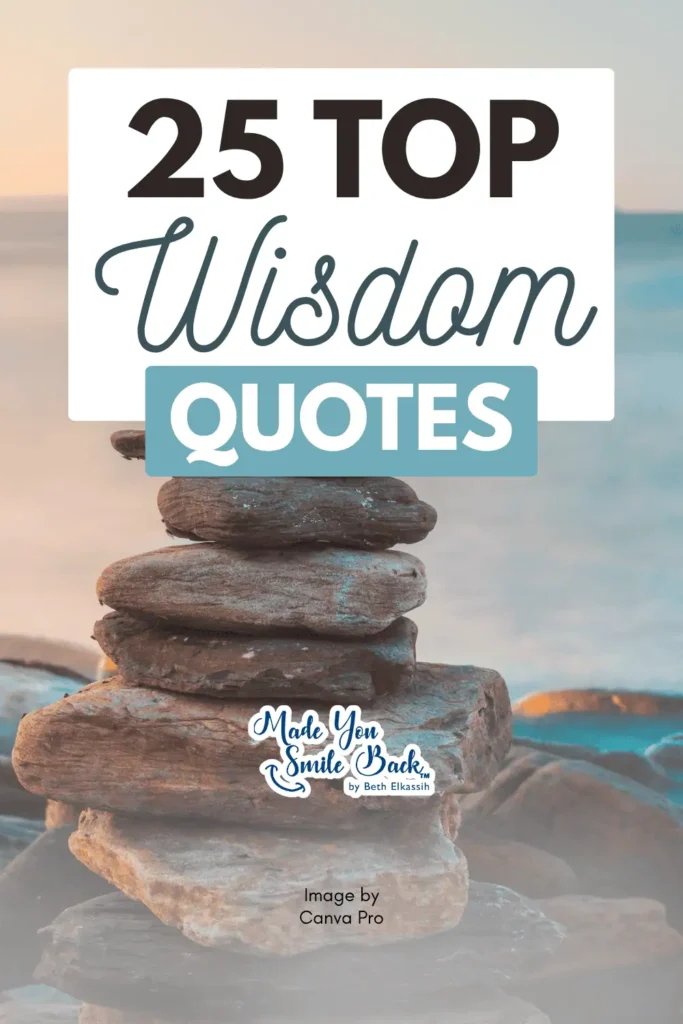 25 Wisdom Quotes For Clarity, Growth, And Perspective &Raquo; 25 Top Wisdom Quotes 683X1024 1