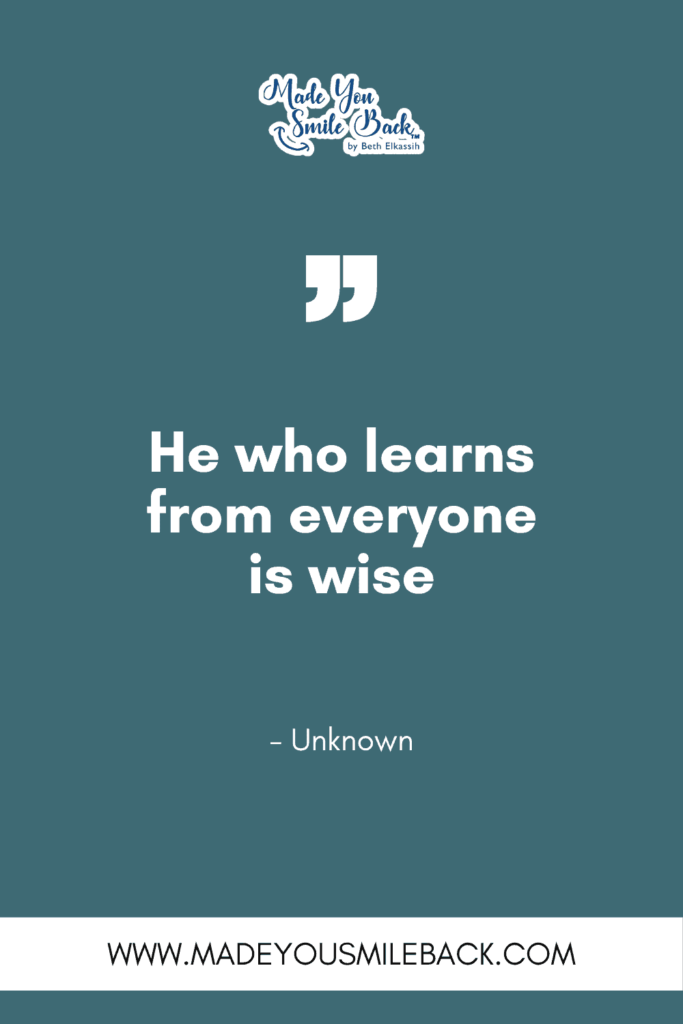25 Wisdom Quotes For Clarity, Growth, And Perspective &Raquo; He Who Learns From Everyone Is Wise Unknown 683X1024 1