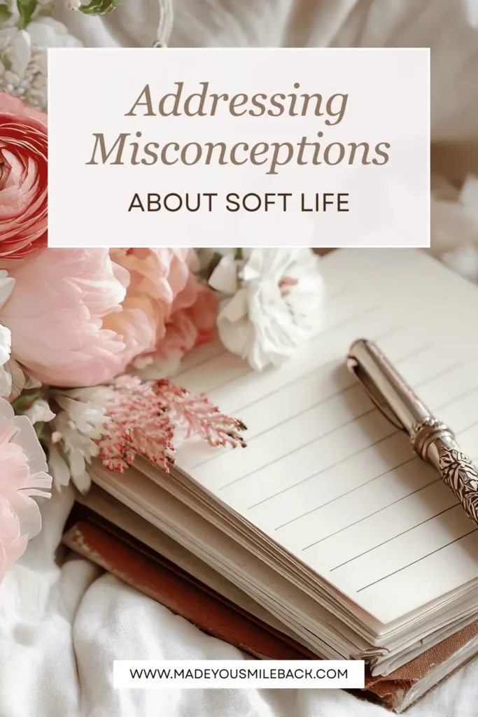 Soft Life: How To Embrace A Balanced Lifestyle Without Guilt &Raquo; Addressing Misconceptions About Soft Life 683X1024 1