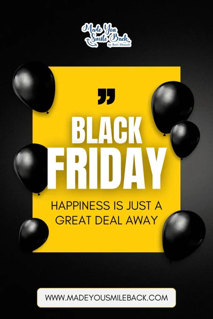 Top 50 Black Friday Quotes &Amp; Slogans For Marketing Impact 4 Top 50 Black Friday Quotes &Amp; Slogans For Marketing Impact &Raquo; Black Friday Happiness Is Just A Great Deal Away 683X1024 1