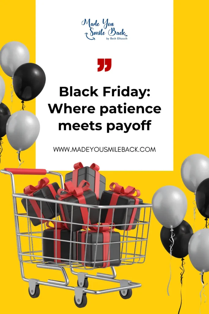 Top 50 Black Friday Quotes &Amp; Slogans For Marketing Impact 10 Top 50 Black Friday Quotes &Amp; Slogans For Marketing Impact &Raquo; Black Friday Where Patience Meets Payoff 683X1024 1