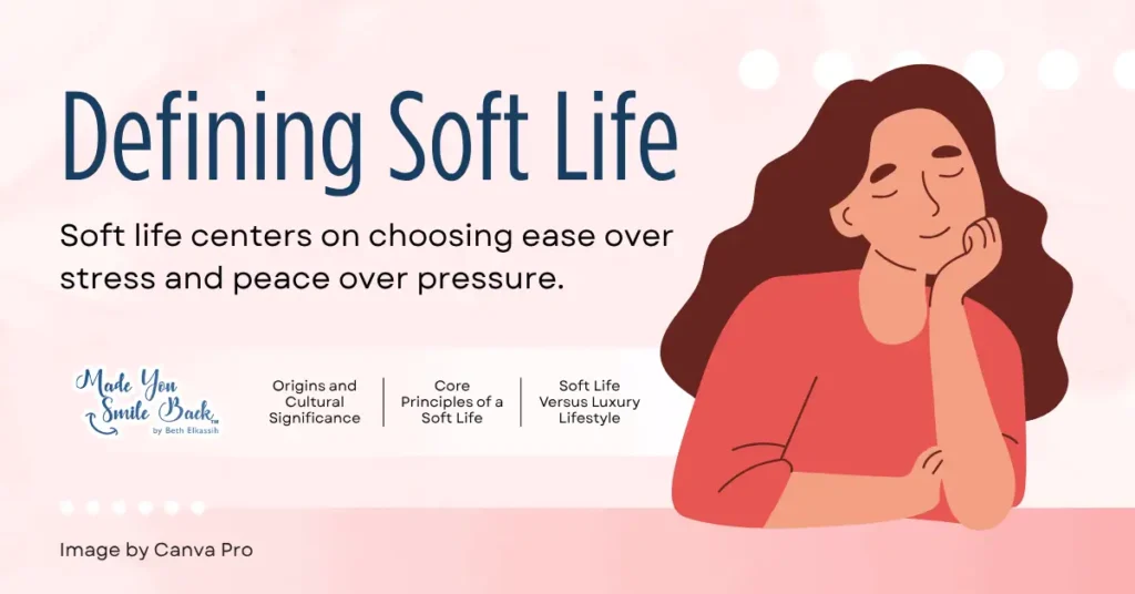 Soft Life: How To Embrace A Balanced Lifestyle Without Guilt &Raquo; Defining Soft Life 1024X536 1