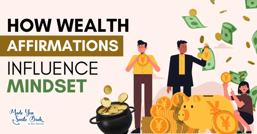 25 Wealth Affirmations That Transform Your Financial Mindset &Raquo; How Wealth Affirmations Influence Mindset 1024X536 2