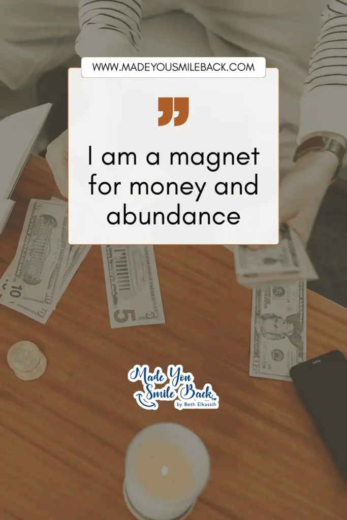 25 Wealth Affirmations That Transform Your Financial Mindset &Raquo; I Am A Magnet For Money And Abundance 683X1024 1