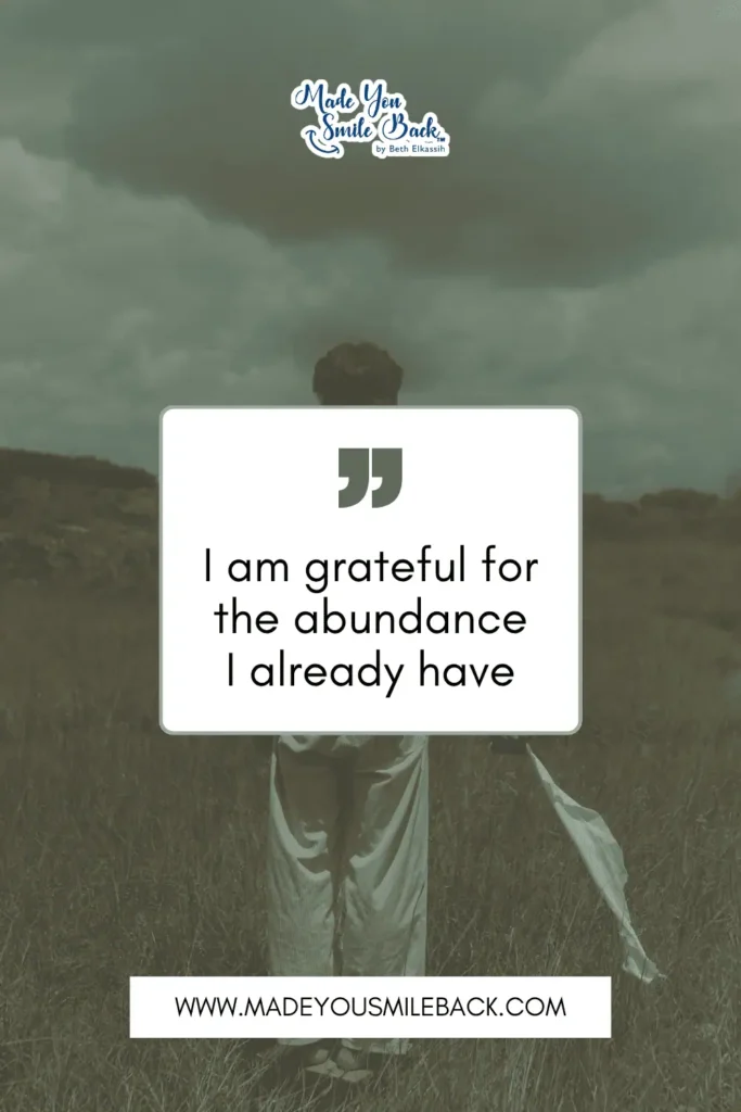 25 Wealth Affirmations That Transform Your Financial Mindset &Raquo; I Am Grateful For The Abundance I Already Have 683X1024 1