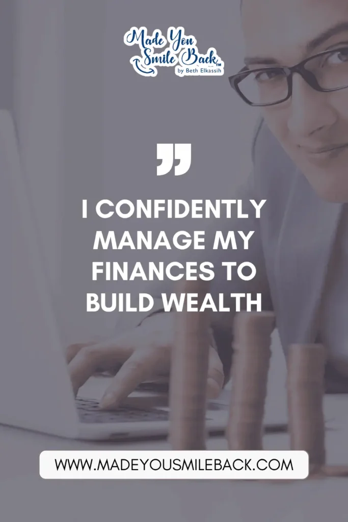 25 Wealth Affirmations That Transform Your Financial Mindset &Raquo; I Confidently Manage My Finances To Build Wealth 683X1024 1