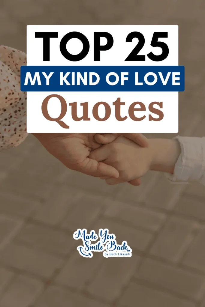 25 My Kind Of Love Quotes To Express Your Deepest Feelings &Raquo; Top 25 My Kind Of Love Quotes 683X1024 1