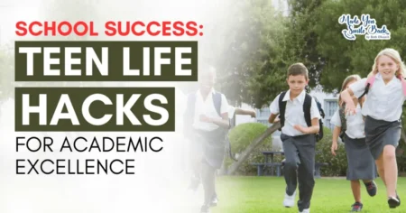 50+ Game-Changing Teen Life Hacks  &Raquo; School Success Teen Life Hacks For Academic Excellence 1024X536 1