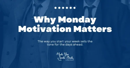 Monday Motivation: 25 Powerful Quotes To Start Your Week Strong &Raquo; Why Monday Motivation Matters 1024X536 1