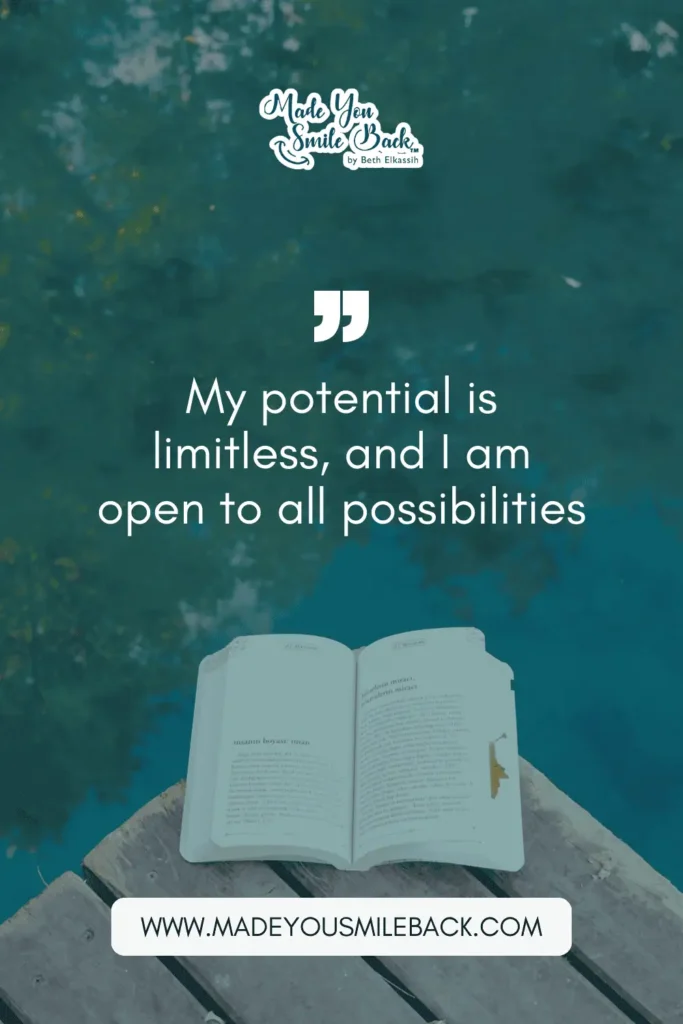 35 Powerful Positive Self Affirmations That Actually Work &Raquo; My Potential Is Limitless And I Am Open To All Possibilities 683X1024 1