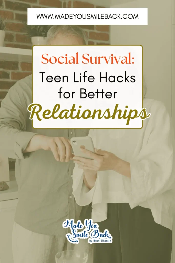 50+ Game-Changing Teen Life Hacks  &Raquo; Social Survival Teen Life Hacks For Better Relationships 683X1024 1