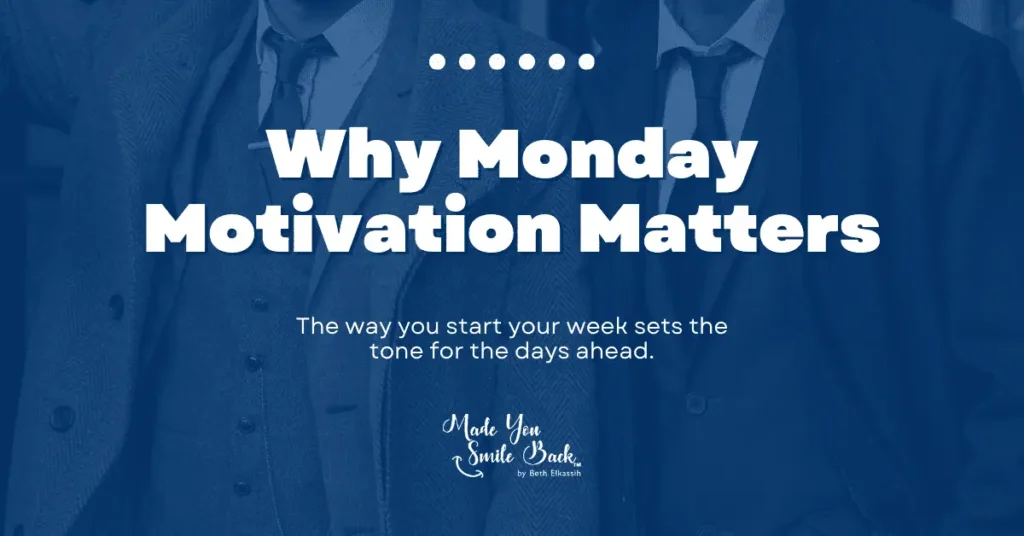 Monday Motivation: 25 Powerful Quotes To Start Your Week Strong &Raquo; Why Monday Motivation Matters 1024X536 2
