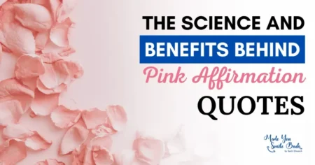 25 Pink Affirmation Quotes To Transform Your Mindset &Raquo; The Science And Benefits Behind Pink Affirmation Quotes 1024X538 1