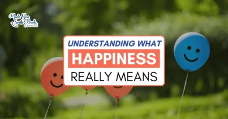 Happiness Isn’t A Destination—Here’s How To Make It Your Journey &Raquo; Understanding What Happiness Really Means 1024X536 1